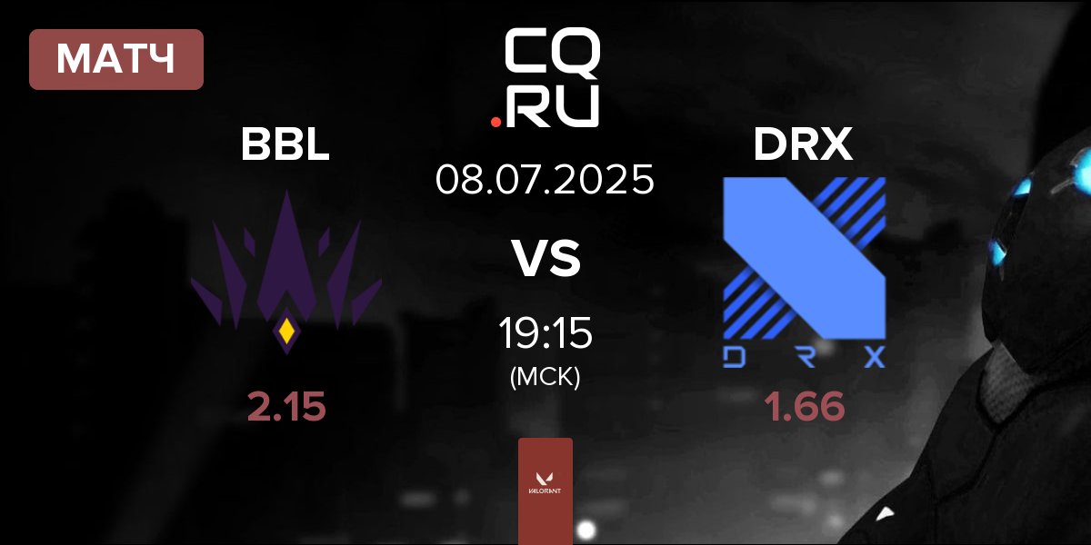 Матч BBL Esports BBL vs DRX | 08.07