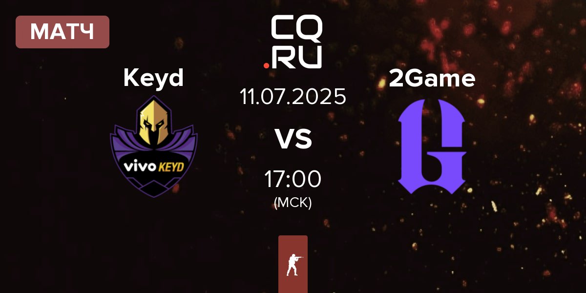 Матч Keyd Stars Keyd vs 2GAME 2Game | 11.07