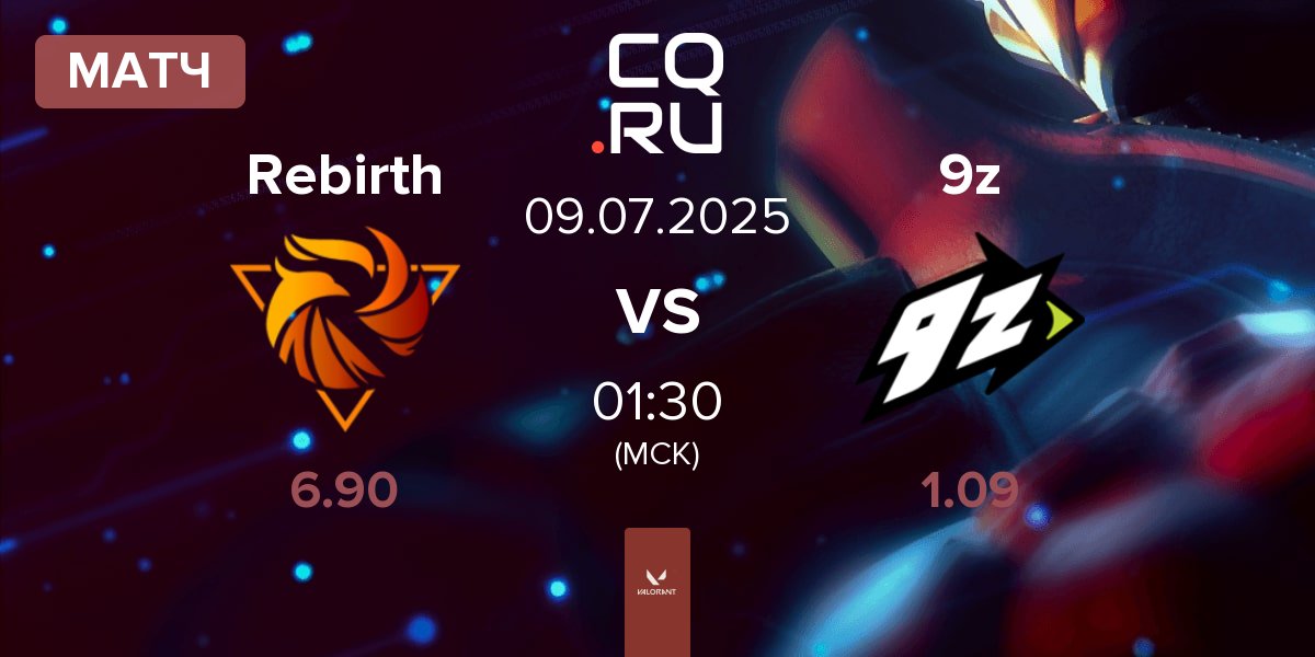 Матч Rebirth Esports Rebirth vs 9z Team 9z | 09.07