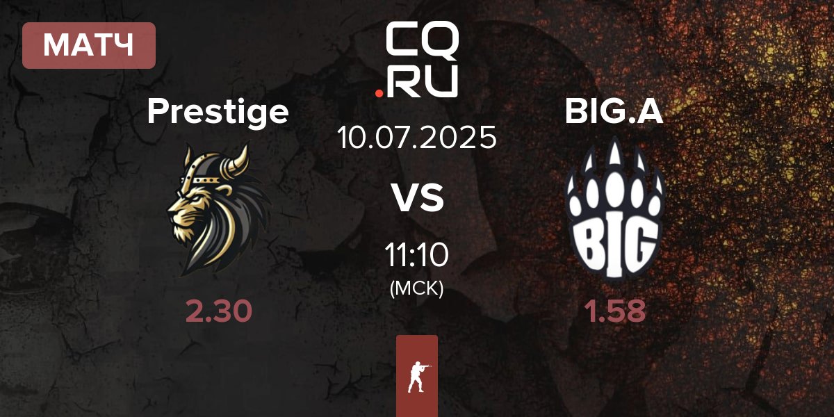 Матч Prestige vs BIG Academy BIG.A | 10.07